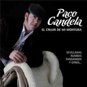 Paco Candela - El Crujir De Mi Montura FLAC