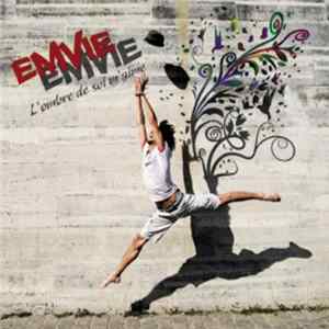 Emvie - L'Ombre De Soi M'Aime FLAC