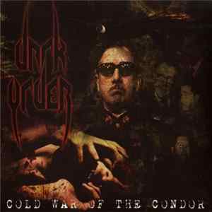 Dark Order - Cold War Of The Condor FLAC