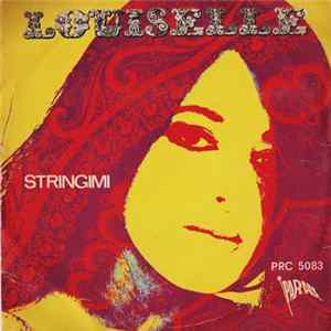 Louiselle - Stringimi FLAC