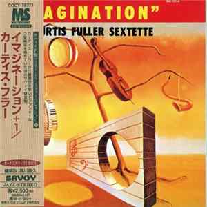 The Curtis Fuller Sextette - Imagination FLAC