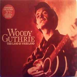 Woody Guthrie - This Land Is Your Land FLAC