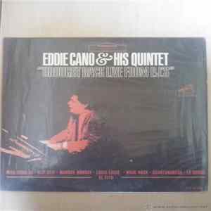 Eddie Cano & His Quintet - Brought Back Live From PJ's FLAC