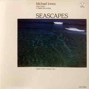 Michael Jones - Seascapes FLAC