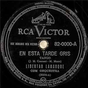 Libertad Lamarque - En Esta Tarde Gris / El Niño De Las Monjas FLAC
