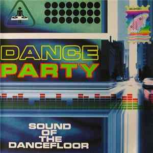 Various - Dance Party - Sound Of The Dancefloor FLAC