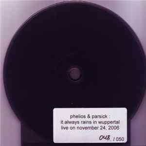 Phelios & Parsick - It Always Rains In Wuppertal FLAC