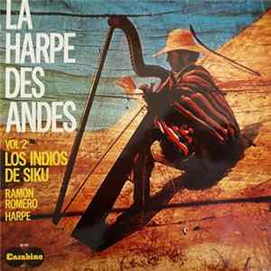 Los Indios De Siku, Ramon Romero - La Harpe Des Andes - Vol 2 FLAC