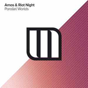 Amos & Riot Night - Parallel Worlds FLAC