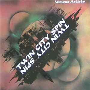 Various - Twin City Spin FLAC