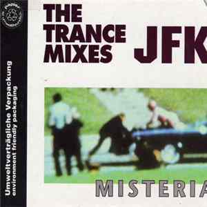 Misteria - JFK - The Trance Mixes FLAC