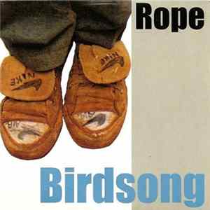 Rope - Birdsong FLAC