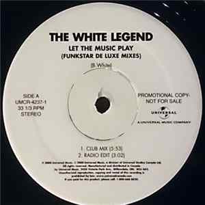 The White Legend - Let The Music Play (Funkstar De Luxe Remixes) FLAC