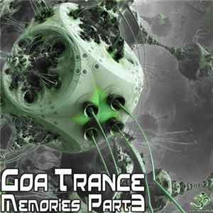 Various - Goa Trance Memories Part 3 FLAC