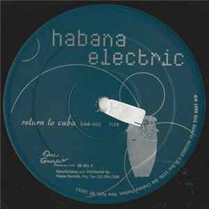 Habana Electric - Return To Cuba FLAC