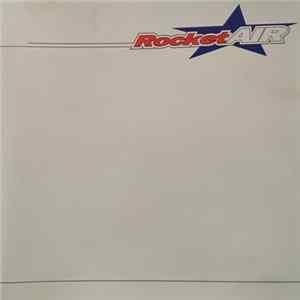 Rocket Air - Rocket Air FLAC