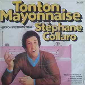 Stéphane Collaro - Tonton Mayonnaise FLAC