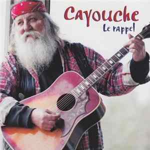Cayouche - Le Rappel FLAC