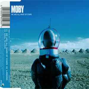 Moby - We Are All Made Of Stars FLAC