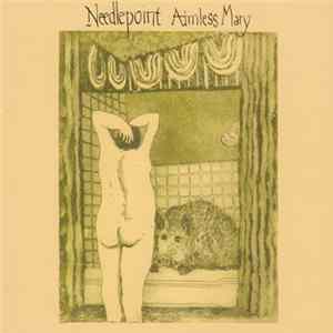 Needlepoint - Aimless Mary FLAC