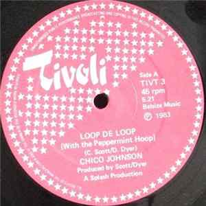 Chico Johnson - Loop De Loop (With The Peppermint Hoop) FLAC