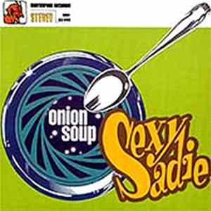 Sexy Sadie - Onion Soup FLAC