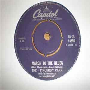 Joe "Fingers" Carr - March To The Blues FLAC