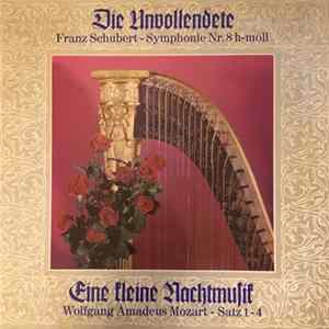 Franz Schubert / Wolfgang Amadeus Mozart - Die Unvollendete / Eine Kleine Nachtmusik FLAC