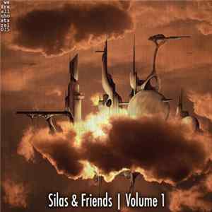 Various - Silas & Friends Volume 1 FLAC