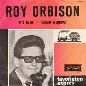 Roy Orbison - It's Over / Indian Wedding FLAC
