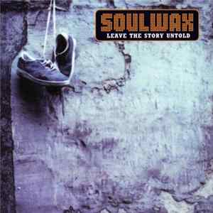 Soulwax - Leave The Story Untold FLAC