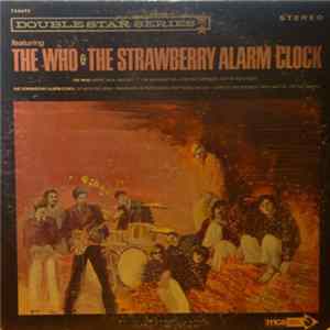 The Who / Strawberry Alarm Clock - Double Star Series FLAC