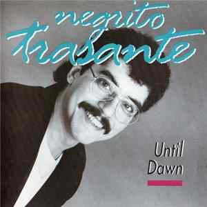 Jorge Trasante - Until Dawn FLAC