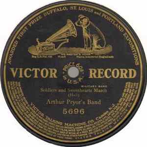 Arthur Pryor's Band - Soldiers And Sweethearts March FLAC
