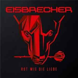 Eisbrecher - Rot Wie Die Liebe FLAC