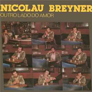 Nicolau Breyner - Outro Lado Do Amor FLAC