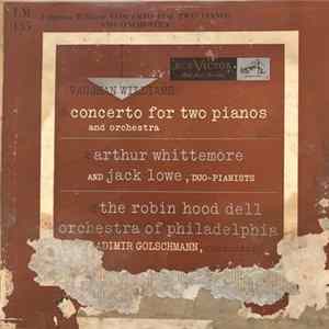 Whittemore & Lowe, The Robin Hood Dell Orchestra Of Philadelphia - Concerto For Two Pianos FLAC