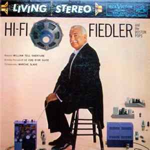 Hi-Fi Fiedler And The Boston Pops - Hi-Fi Fiedler And The Boston Pops FLAC