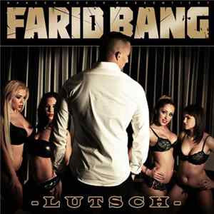Farid Bang - Lutsch FLAC