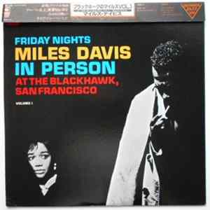 Miles Davis - In Person, Friday Night At The Blackhawk, San Francisco, Volume I FLAC