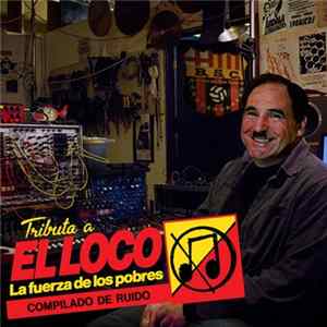 Compilado de Ruido - Tributo a el loco FLAC