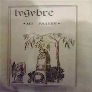 Lugubre - My Prayer FLAC