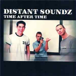 Distant Soundz - Time After Time FLAC