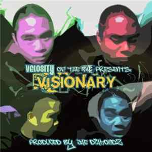 Velosity & Jae Diamondz - Visionary FLAC
