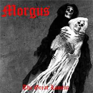 Morgus - The Great Lament FLAC