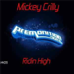 Mickey Crilly - Ridin High FLAC
