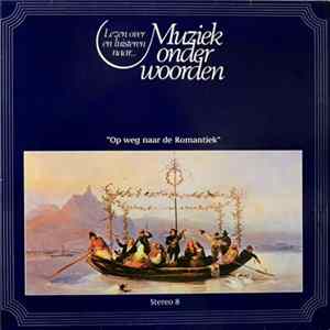 Ludwig van Beethoven / Franz Schubert - Op Weg Naar De Romantiek FLAC