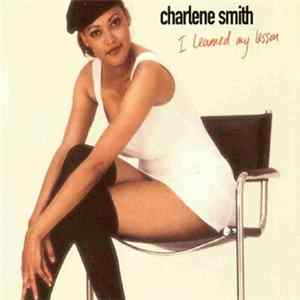 Charlene Smith - I Learned My Lesson FLAC