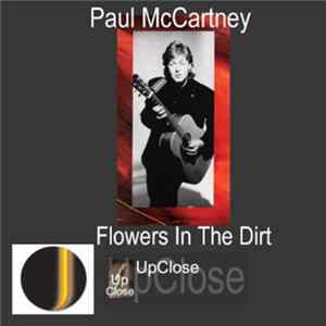 Paul McCartney - Up Close Flowers In The Dirt FLAC