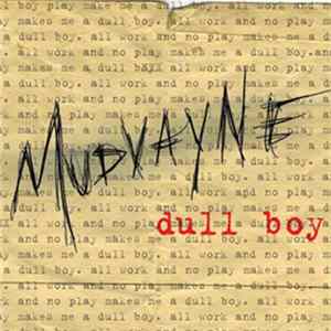 Mudvayne - Dull Boy FLAC